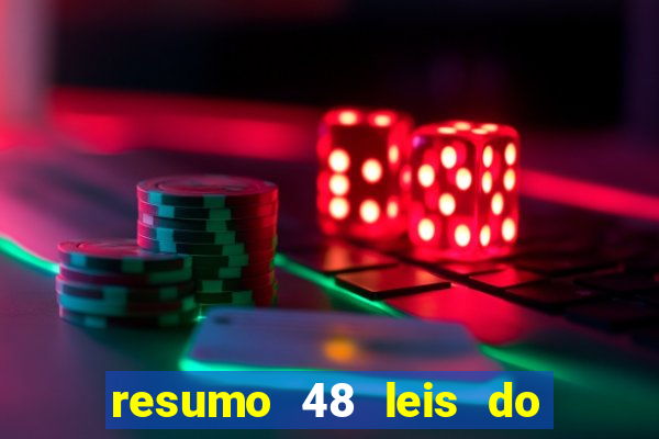 resumo 48 leis do poder pdf