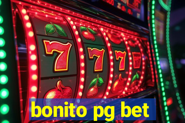 bonito pg bet