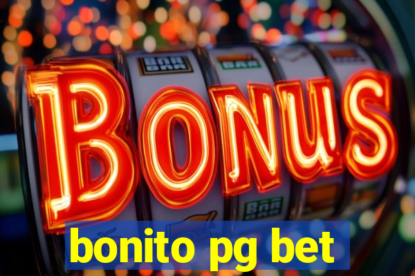 bonito pg bet