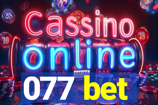 077 bet