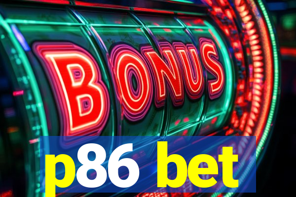 p86 bet