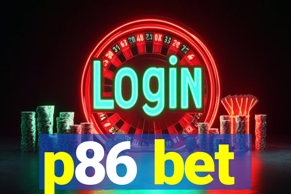 p86 bet