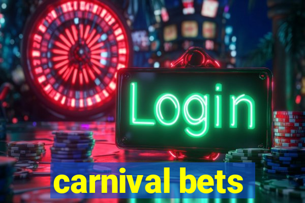 carnival bets