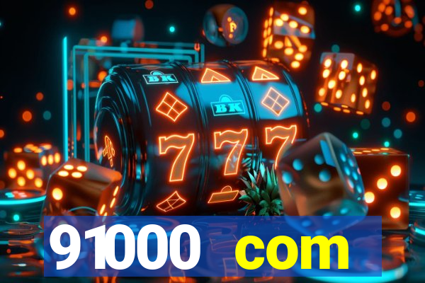 91000 com plataforma de jogos