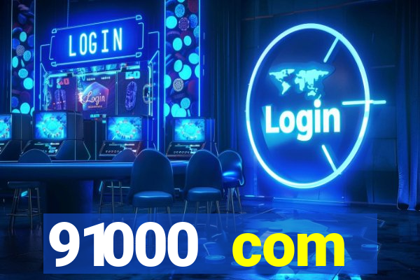 91000 com plataforma de jogos