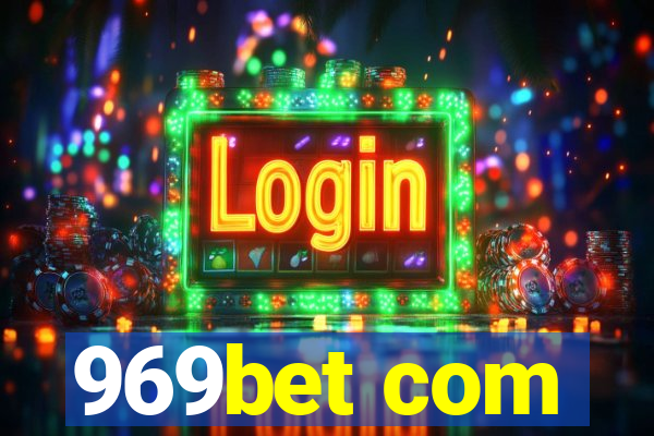 969bet com