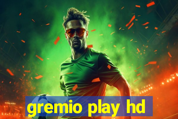 gremio play hd