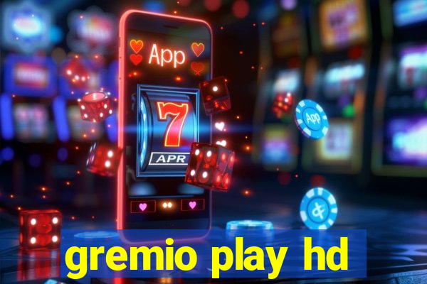 gremio play hd