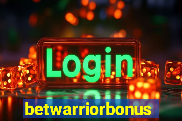 betwarriorbonus