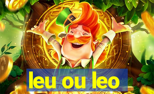 leu ou leo