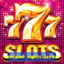 miami nights java pt-br 320x240