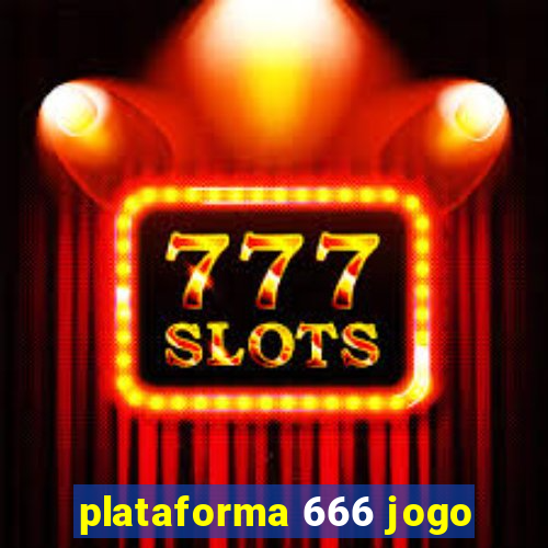 plataforma 666 jogo