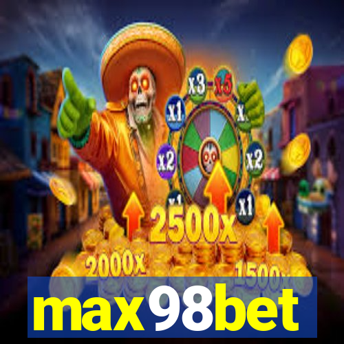 max98bet