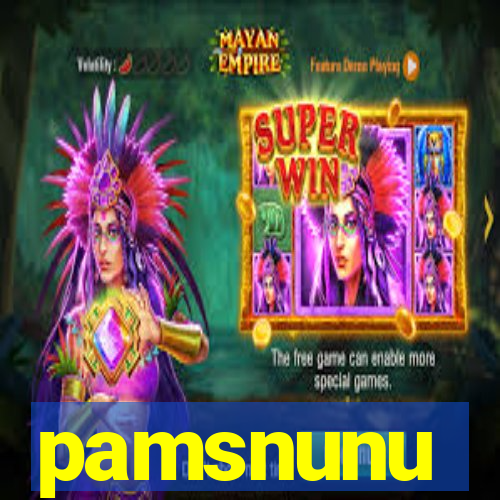 pamsnunu