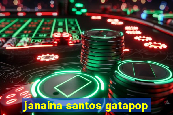 janaina santos gatapop