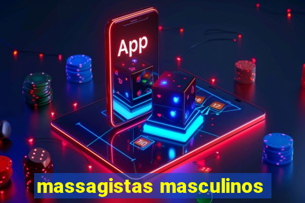 massagistas masculinos