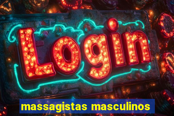 massagistas masculinos