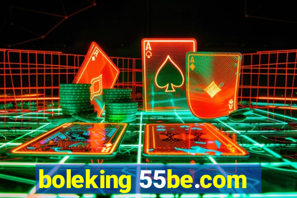 boleking 55be.com