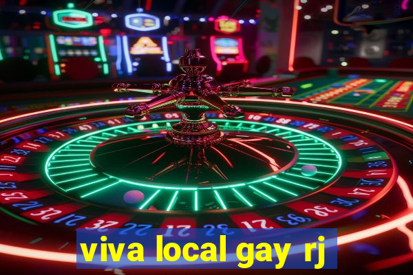 viva local gay rj