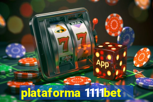 plataforma 1111bet