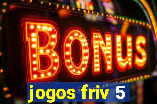 jogos friv 5