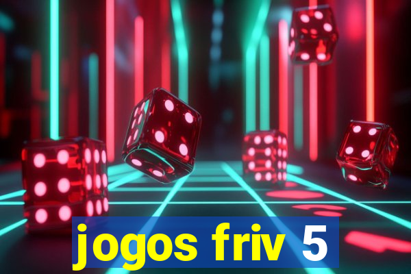 jogos friv 5