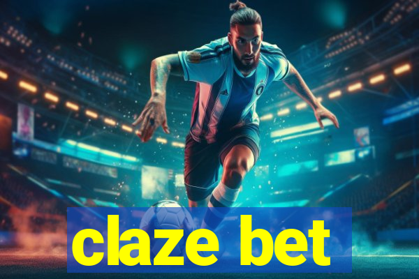 claze bet