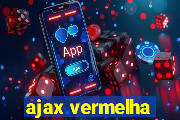 ajax vermelha