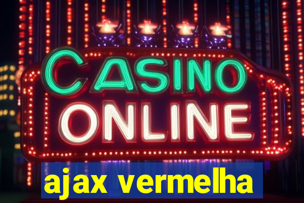 ajax vermelha