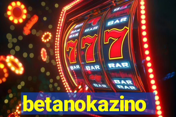 betanokazino