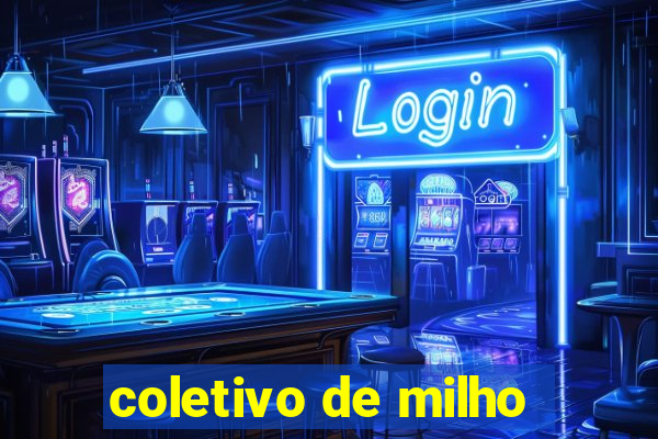 coletivo de milho