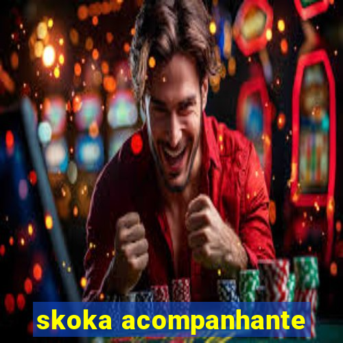 skoka acompanhante