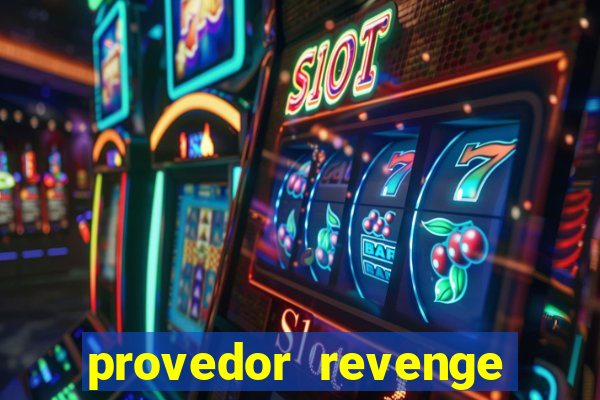 provedor revenge slots demo