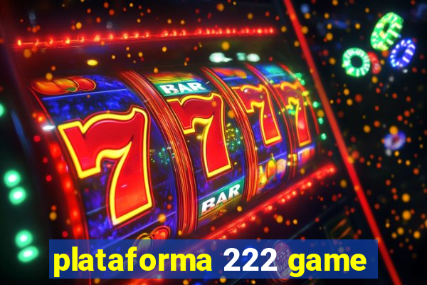 plataforma 222 game