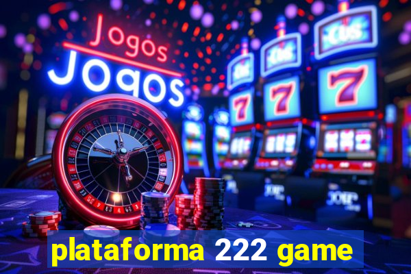 plataforma 222 game