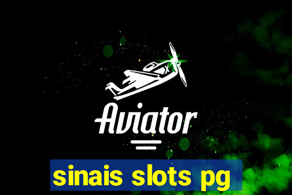 sinais slots pg