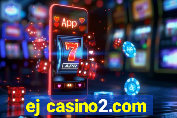 ej casino2.com