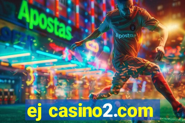 ej casino2.com