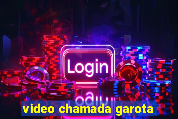 video chamada garota