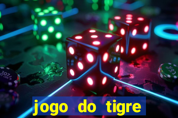 jogo do tigre minimo 1 real