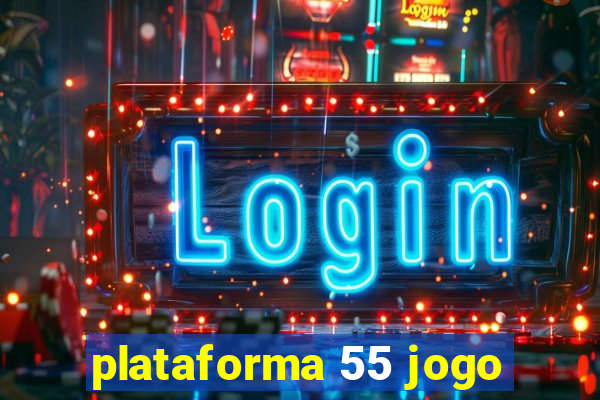 plataforma 55 jogo