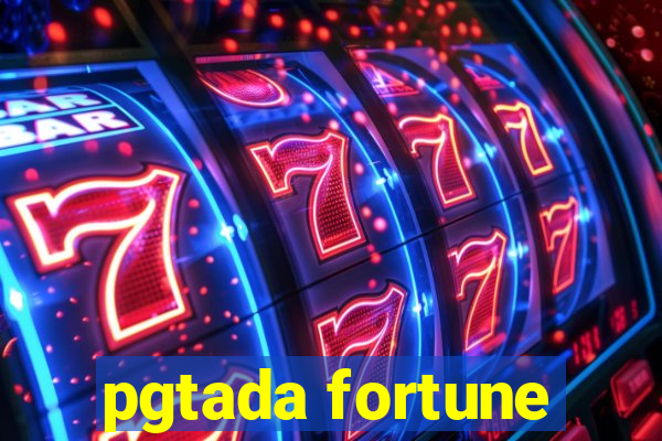 pgtada fortune