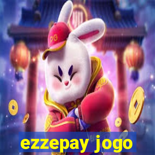 ezzepay jogo