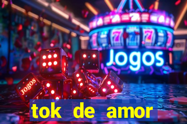 tok de amor boutique santos