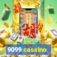 9099 cassino