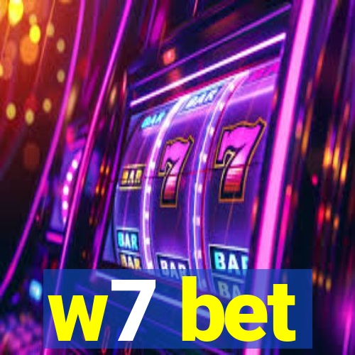 w7 bet