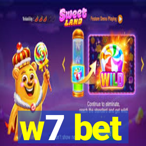 w7 bet