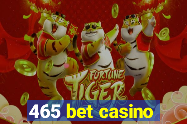 465 bet casino