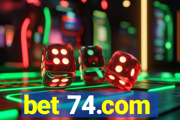 bet 74.com