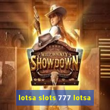 lotsa slots 777 lotsa